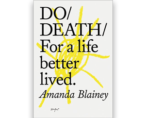 Do Death by Amanda Blainey
