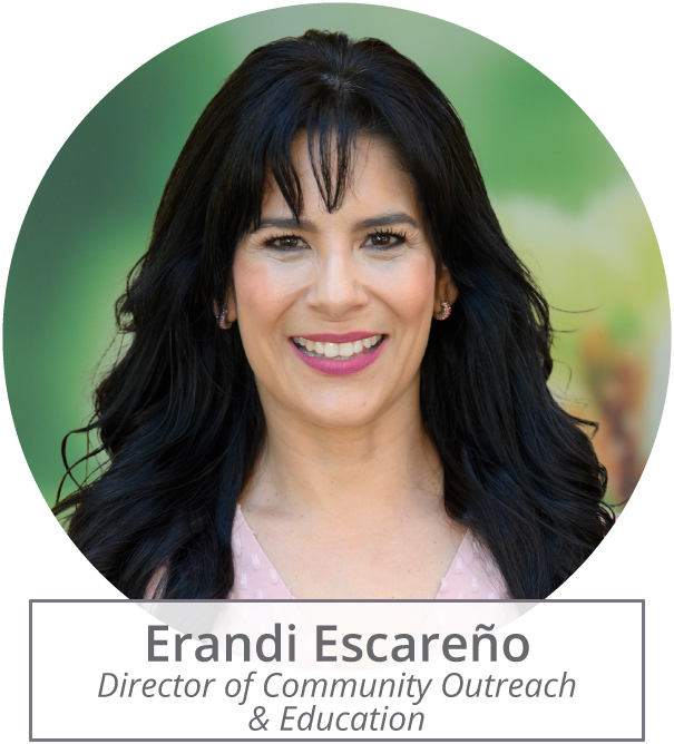 Erandi Escareño, Director of Community Outreach & Education