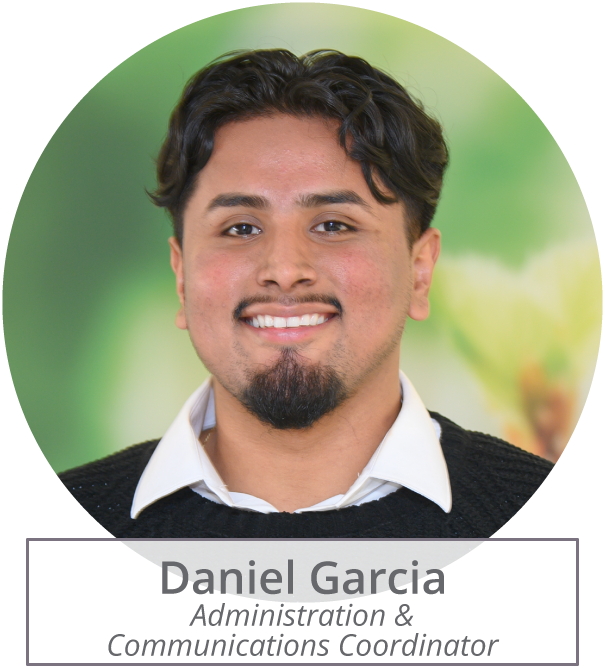 Daniel Garcia, Administration & Communications Coordinator